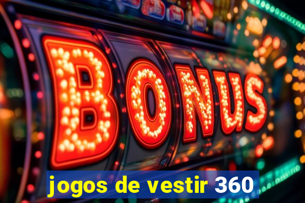 jogos de vestir 360